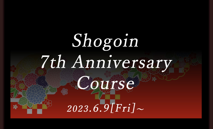 Shogoin 7th Anniversary Course